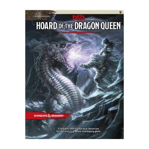Dungeons & Dragons – Tyranny of Dragons – Hoard of the Dragon Queen