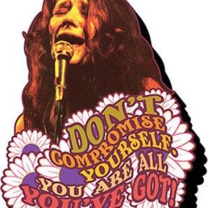 Janis Joplin All You've Got! Magnet