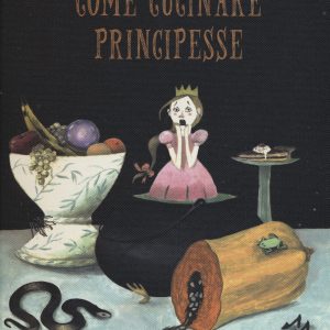 Come cucinare principesse