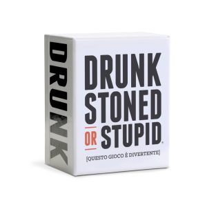 Drunk Stoned or Stupid