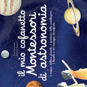 Il mio cofanetto Montessori di astronomia