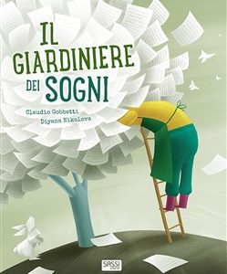 IL GIARDINIERE DI SOGNI