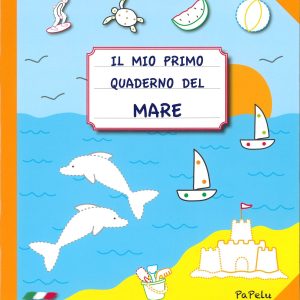 Il mio primo quaderno del Mare (età 3+)