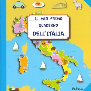 Il mio primo quaderno dell’Italia (età 5+)