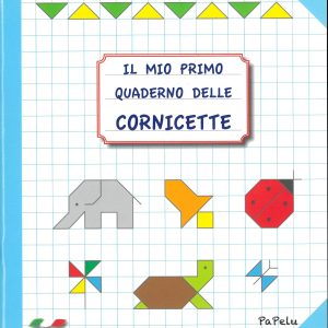 Il mio primo quaderno delle Cornicette (età 5+)