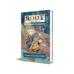 Root: Il Gioco di Ruolo – Viandanti e Forestieri